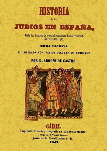 Adolfo de Castro, Historia de los Judíos en España